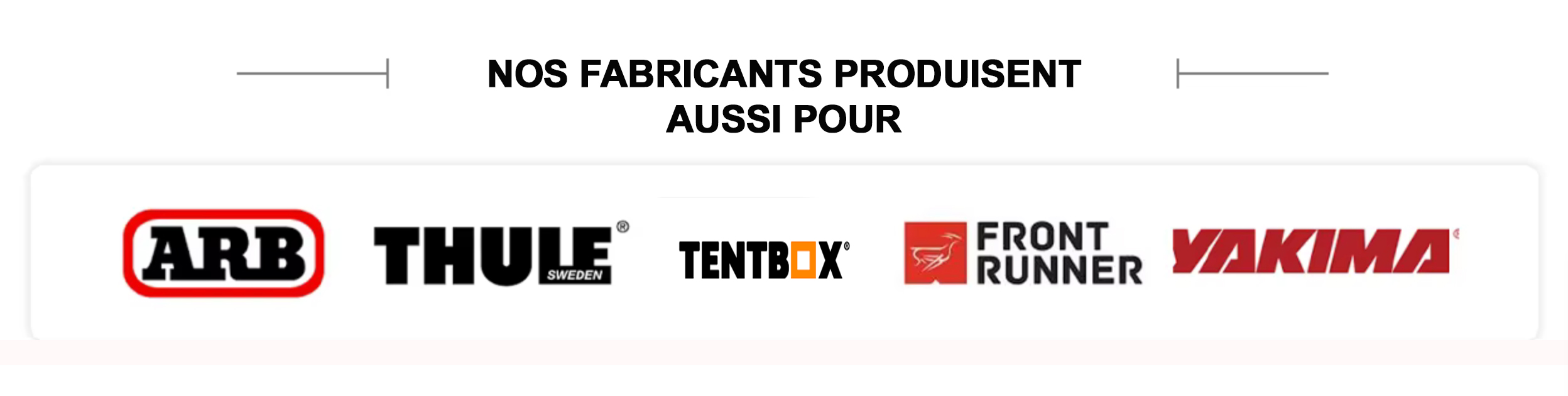 Des fabricants spécialistes de la tente de toit